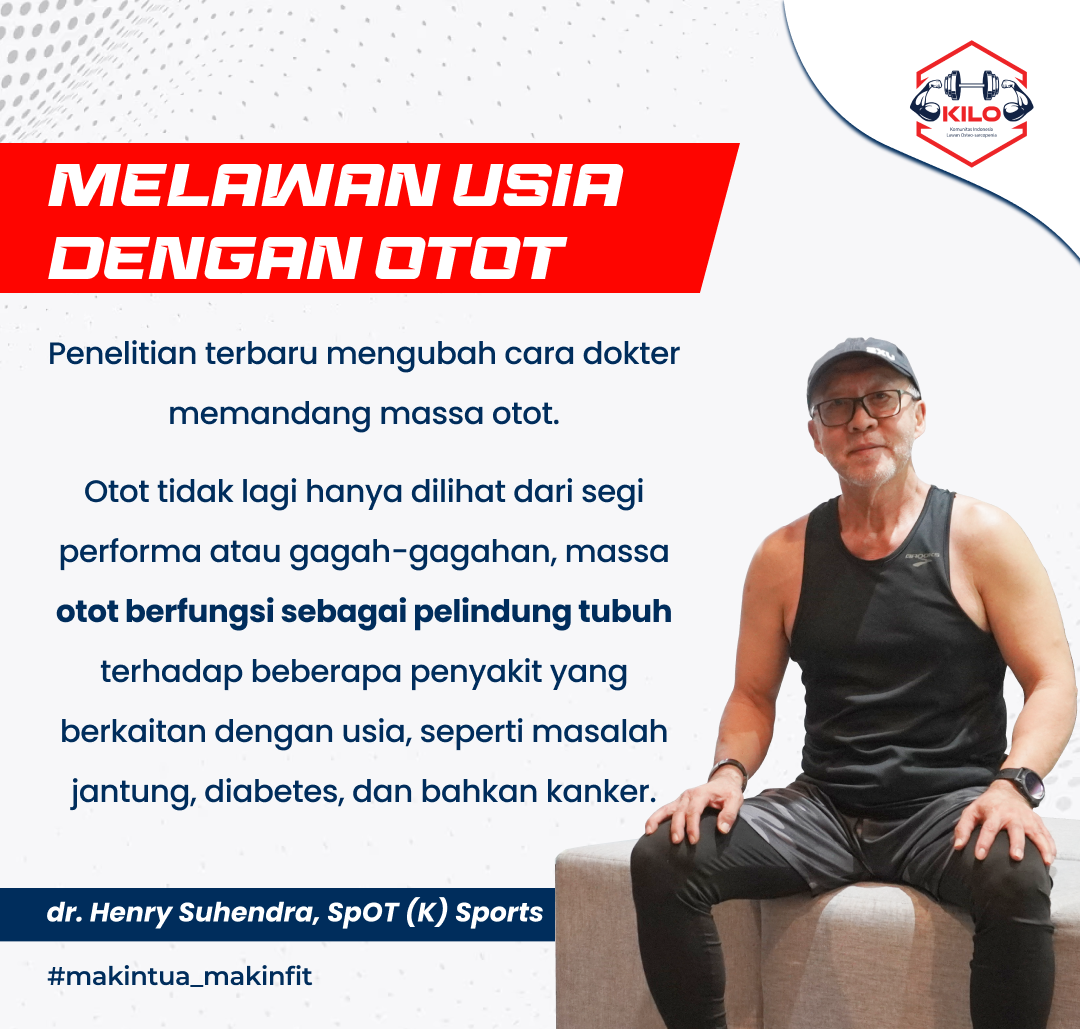 Melawan Usia dengan OTOT